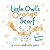 Little Owl's Orange Scarf