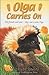 Olga Carries on by Michael Bond Olga Carries on by Michael Bond