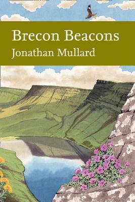 Brecon Beacons  (New Naturalist, #126)