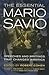 The Essential Mario Savio: Speeches and Writings that Changed America