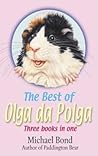 The Best of Olga da Polga by Michael Bond The Best of Olga da Polga by Michael Bond