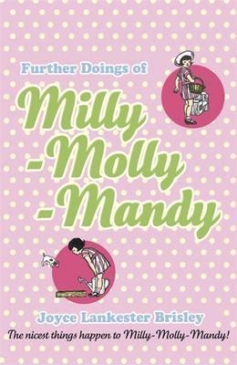 Further Doings of Milly-Molly-Mandy (Milly-Molly-Mandy, #3)