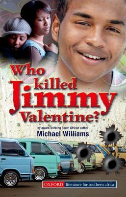 Who Killed Jimmy Valentine? (Southern African Writing)