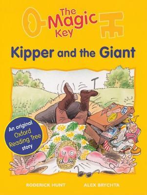 Oxford Reading Tree: Stages 6-7: Storybooks (Magic Key): Kipper and the Giant