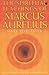 The Spiritual Teachings of Marcus Aurelius