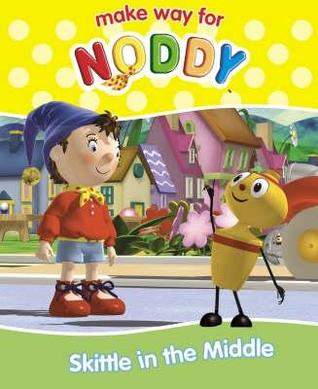 Skittle In The Middle (Make Way For Noddy)