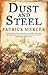 Dust and Steel
