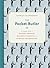 The Pocket Butler A Compact Guide to Modern Manners, Business Etiquette and Everyday Entertaining by Charles MacPherson