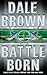 Battle Born (Patrick McLanahan, #8)