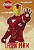 Phase One Iron Man (Marvel Cinematic Universe) by Alexander C. Irvine