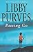 Passing Go by Libby Purves