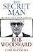 The Secret Man The Story of Watergate's Deep Throat