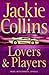 Lovers and Players by Jackie Collins Lovers and Players by Jackie Collins