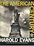 The American Century  by Harold Evans