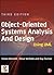 Object-Oriented Systems Analysis and Design: Using UML
