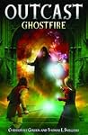 Ghostfire (OutCast, #3)