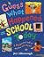 Guess What Happened at School Today by Jez Alborough