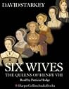 Six Wives: The Qu...