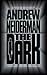 The Dark by Andrew Neiderman The Dark by Andrew Neiderman