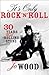 It's Only Rock 'n' Roll by Jo Wood