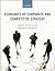 Economics of Corporate and Competitive Strategy by John Scouller