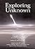 Exploring the Unknown: Sele...