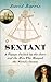 Sextant: A Voyage Guided by the Stars and the Men Who Mapped the World's Oceans