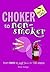 Choker to Non-smoker