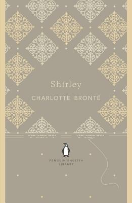 Shirley (The Penguin English Library)