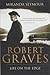 Robert Graves : Life on the Edge