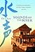 Sounds Of The River by Da Chen