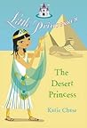 The Desert Princess (Little Princess)
