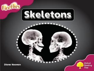 Skeletons (Oxford Reading Tree: Stage 10: Fireflies)