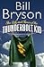 The Life and Times of the Thunderbolt Kid by Bill Bryson