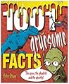 1001 Gruesome Facts: The Gross, the Ghoulish and the Ghastly!