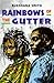 Rainbows of the Gutter by Rukshana Smith