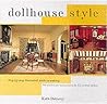 Dollhouse Style : Furniture, Fittings and Accessories