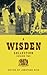 A Wisden Collection: v. 2 (Wisden)