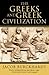 The Greeks and Greek Civilization