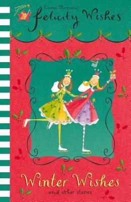 Winter Wishes (Felicity Wishes)