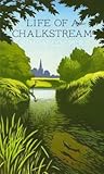 Life of a Chalkstream