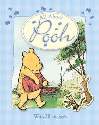 All About Pooh (Winnie the Pooh All About)