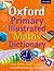 Oxford Primary Illustrated Maths Dictionary
