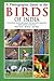 A Photographic Guide to the Birds of India : With Pakistan, Bangladesh, Nepal, Bhutan and Sri Lanka