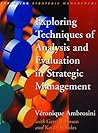 Exploring Techniques of Analysis and Evaluation in Strategic Management (Exploring Strategic Management)