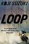 Loop by Kōji Suzuki