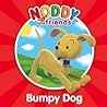 Bumpy Dog (Noddy and Friends Character Books) Bumpy Dog (Noddy and Friends Character Books)