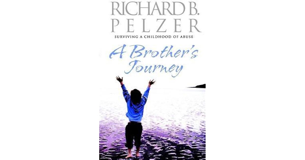 A Brother's Journey by Richard B. Pelzer