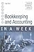 Bookkeeping and Accounting in a Week by Roger Mason