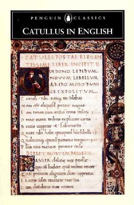 Catullus in English (Penguin Classics: Poets in Translation)